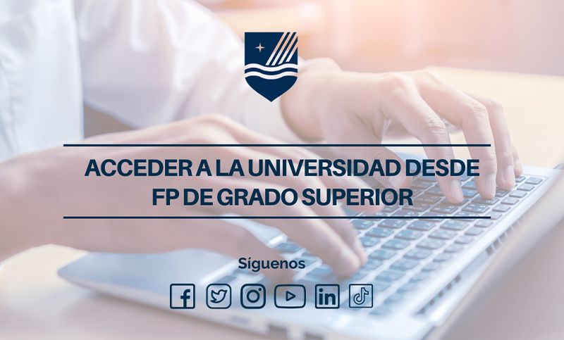 Acceder A La Universidad Desde FP De Grado Superior - MEDAC