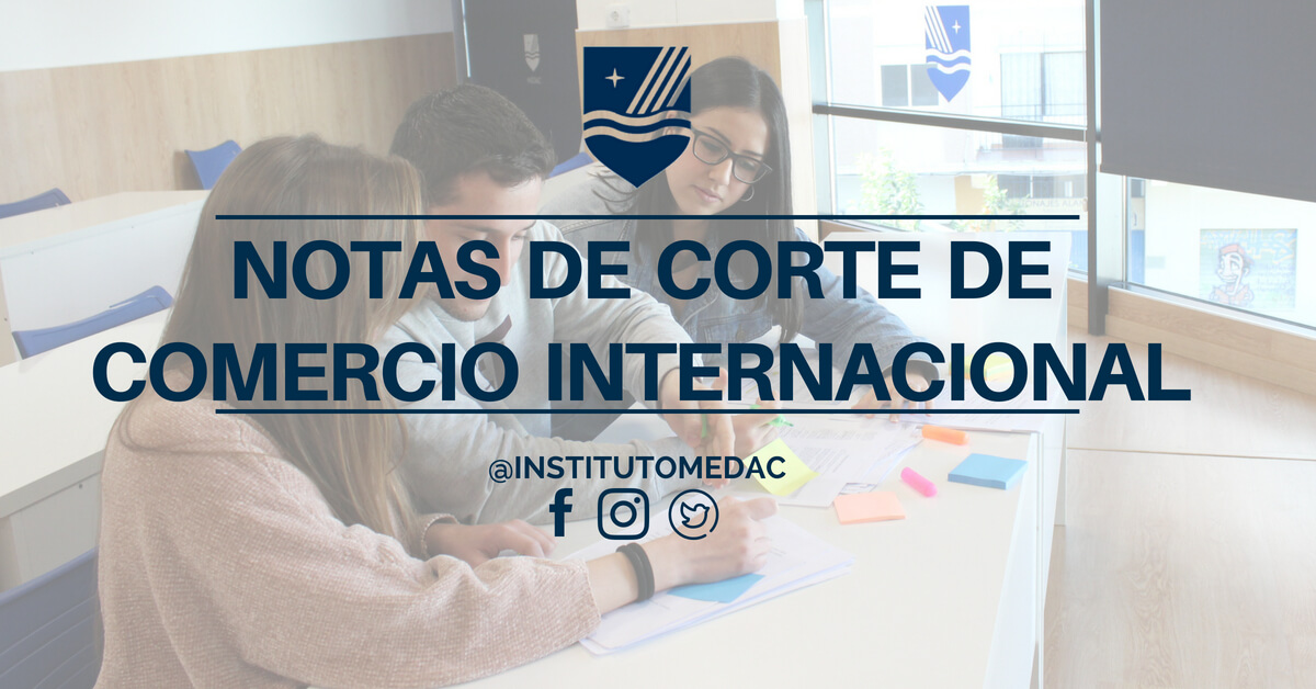 Notas de corte Comercio Internacional Andalucía 2018-2019