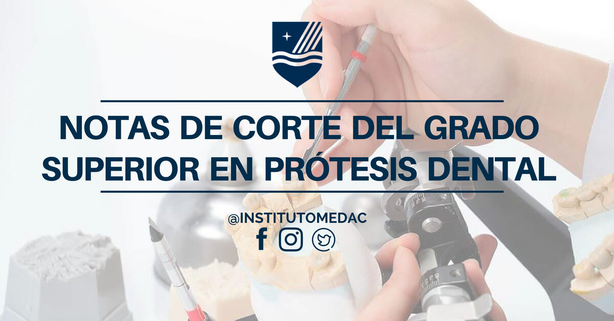 Notas de corte FP Prótesis Dentales Andalucía 2018-2019