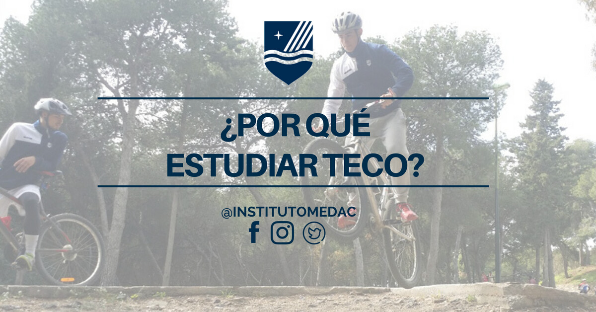 ¿POR QUÉ ESTUDIAR TECO?