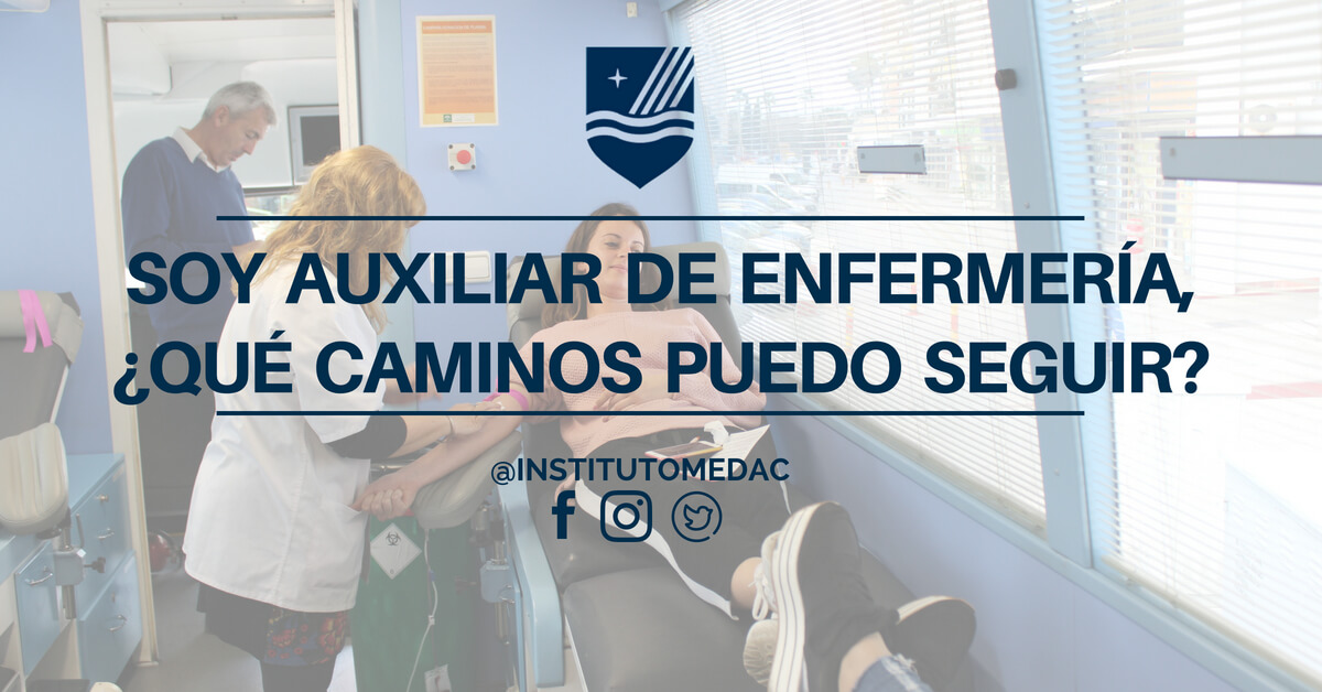 Auxiliares De Enfermeria Que Camino Seguir Medac